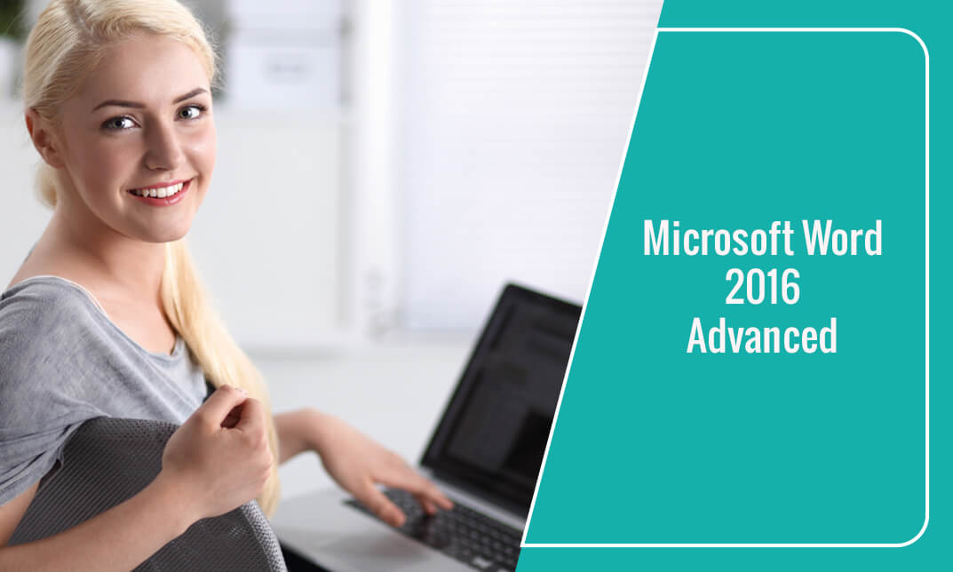 Microsoft Office 2016 Word Advanced