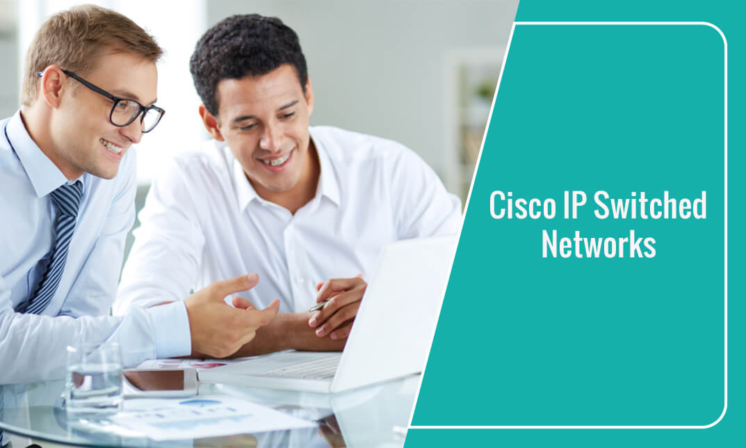 Cisco CCNP Implementing Cisco IP Switched Networks (Switch)