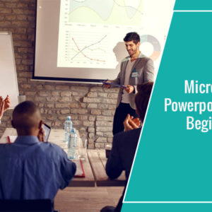 Microsoft Office 2016 PowerPoint Beginner
